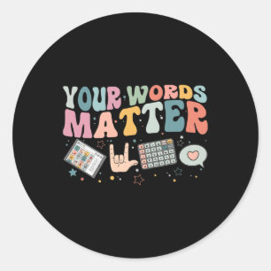 Words Problem Speech Therapy Language Pathologist Classic Round Sticker