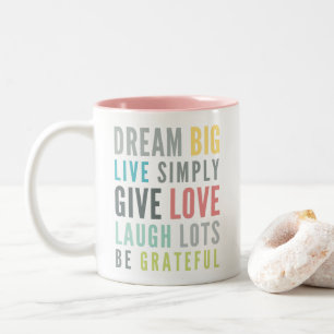 WORDS TO LIVE BY modern motivational mantra quote Two-Tone Coffee Mug