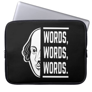 Words Words Words Shakespeare Quote Thespian Laptop Sleeve