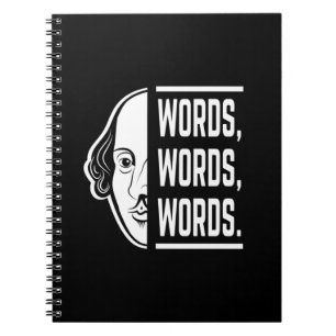Words Words Words Shakespeare Quote Thespian Notebook