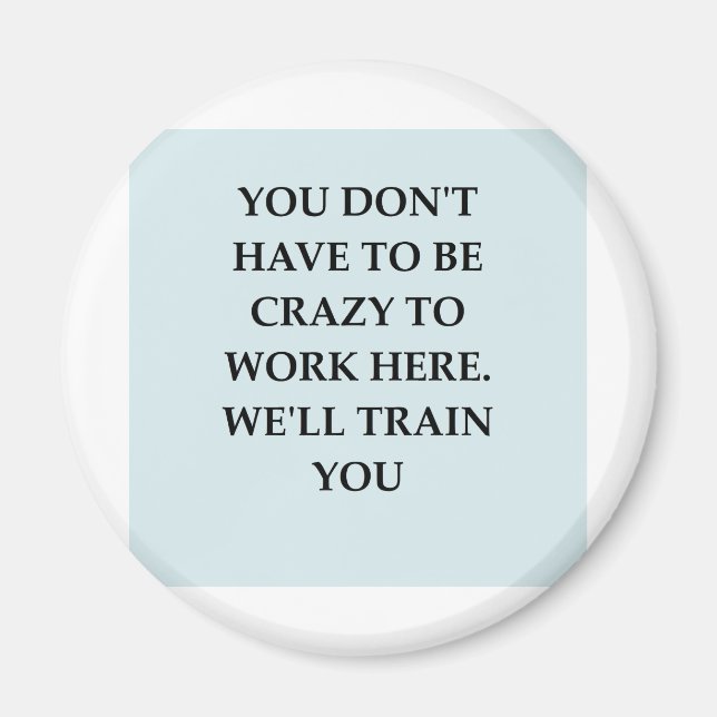 WORK2.png Magnet (Front)