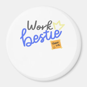 Work Bestie - Blue Classic Magnet