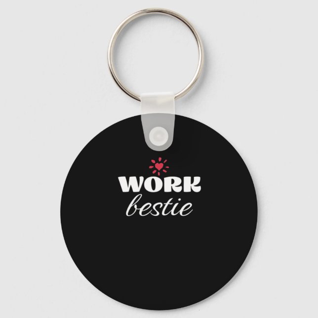Work Bestie Classic Keychain (Front)