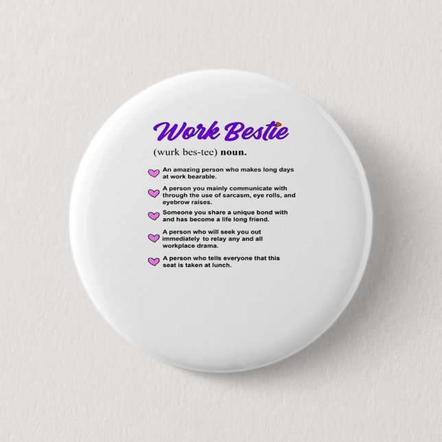 Work Bestie Definition Classic Viral 2 Inch Round Button (Front)