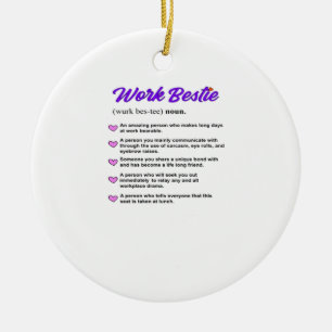 Work Bestie Definition Classic Viral Ceramic Ornament