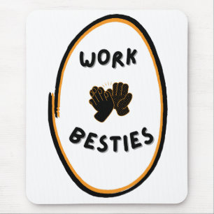 Work Bestie Emotional Support,work friends Mouse Pad