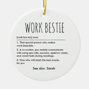 Work Bestie Funny Definition Custom Name Ceramic Ornament