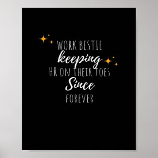 Work Bestie Funny Work Office Coworker Classic Poster