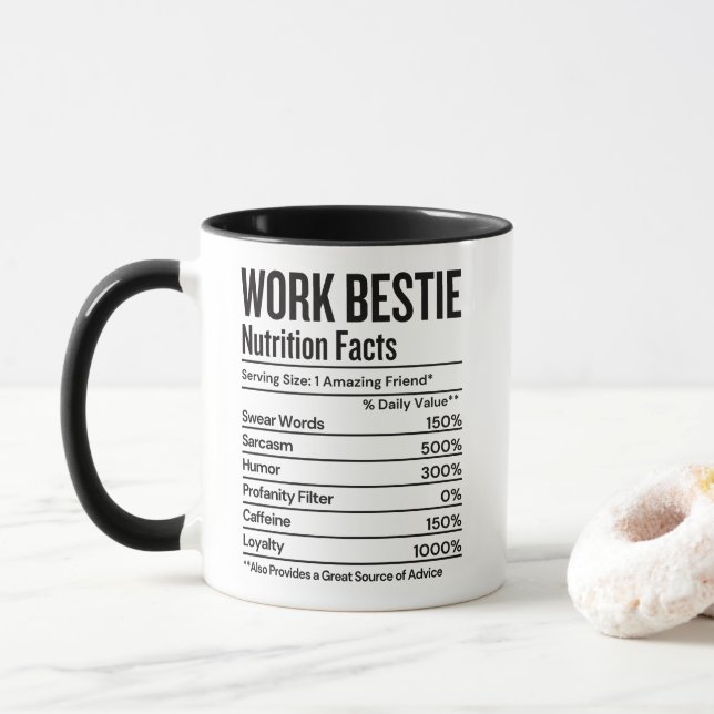 Work Bestie Nutrition Facts Funny Mug (With Donut)