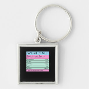 Work Bestie Nutritional Facts Keychain