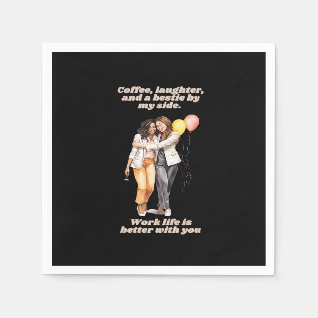 Work Besties Funny Napkin (Front)