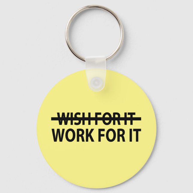Work For It Keychain (Front)