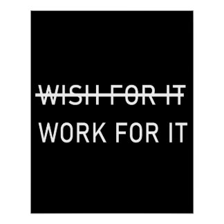 work for it positive motivational inspiration cool poster