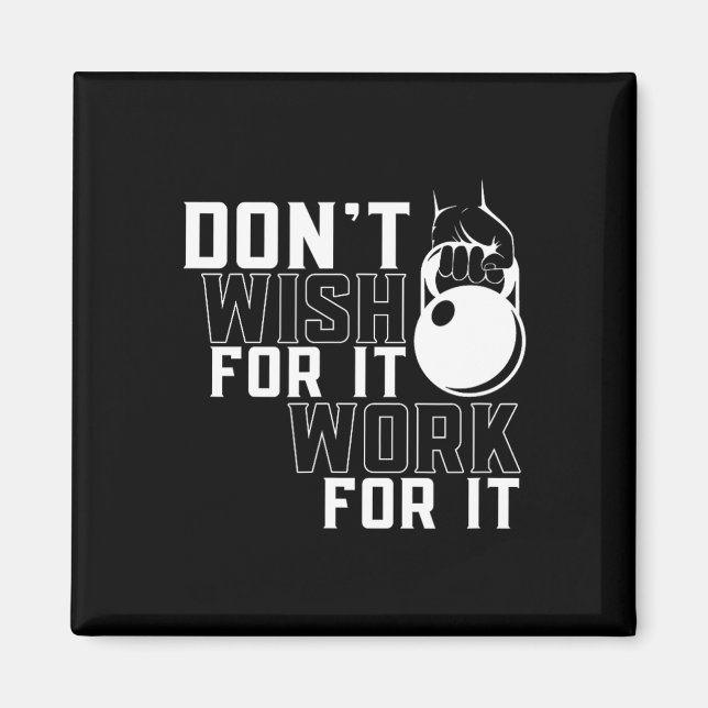 Work For It Weightlifting Workout Gym Fitness Trai Magnet (Front)