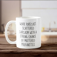 Work Forecast Fun Coworker Work Bestie Gift Office