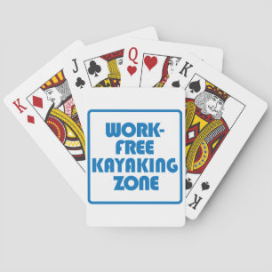 Work Free Kayaking Zone Playing Cards