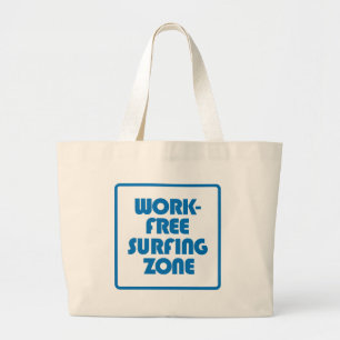 Work Free Surfing Zone Large Tote Bag