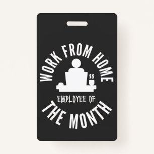 Work From Home Employee Of The Month Badge