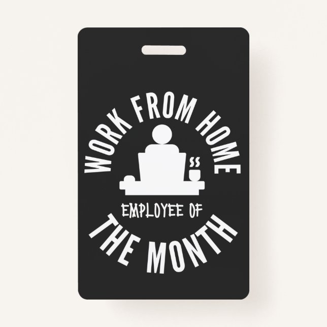 Work From Home Employee Of The Month Badge (Front)
