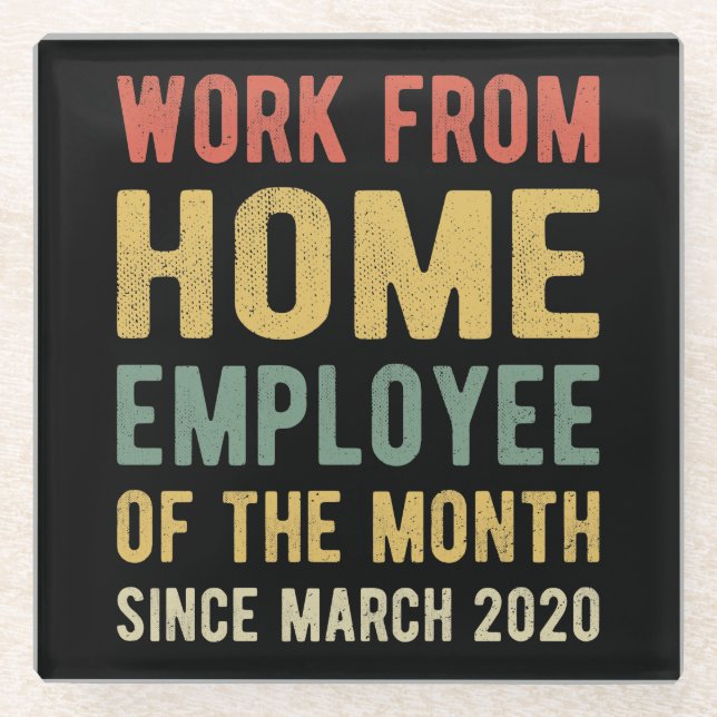 Work From Home Employee of The Month I Glass Coaster (Front)