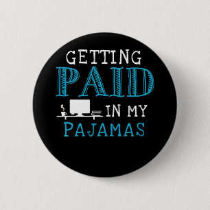 Work From Home Funny Homeoffice Job 2 Inch Round Button