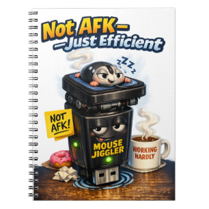 Work From Home Humor, I'm Not AFK! Notebook