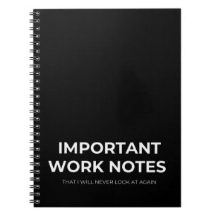 Work Funny Saying Notebook