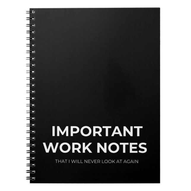 Work Funny Saying Notebook (Front)