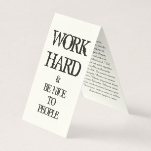 Work Hard and Be nice to People motivation quote Business Card