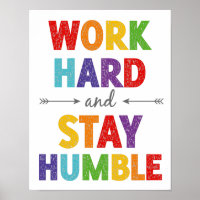 Work Hard and Stay Humble Classroom Motivational P