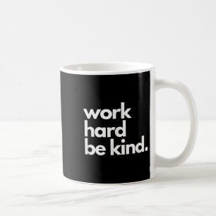 Work Hard Be Kind Insrational Motivational Workout Coffee Mug