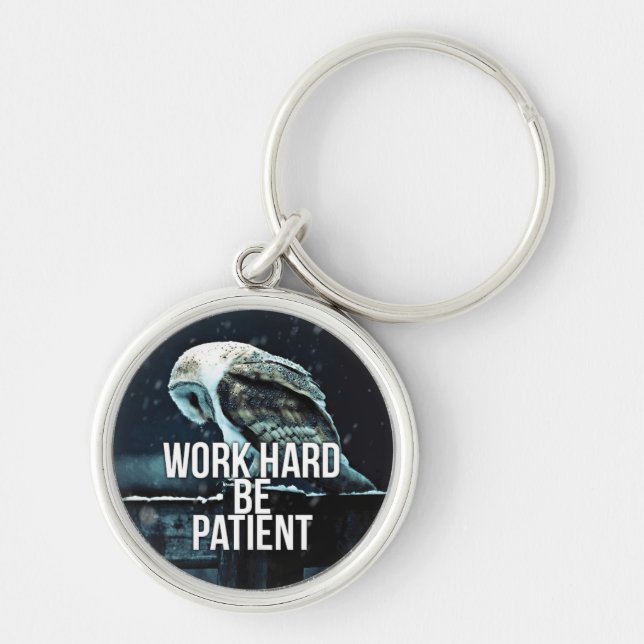 Work Hard, Be Patient - Motivational Keychain (Front)