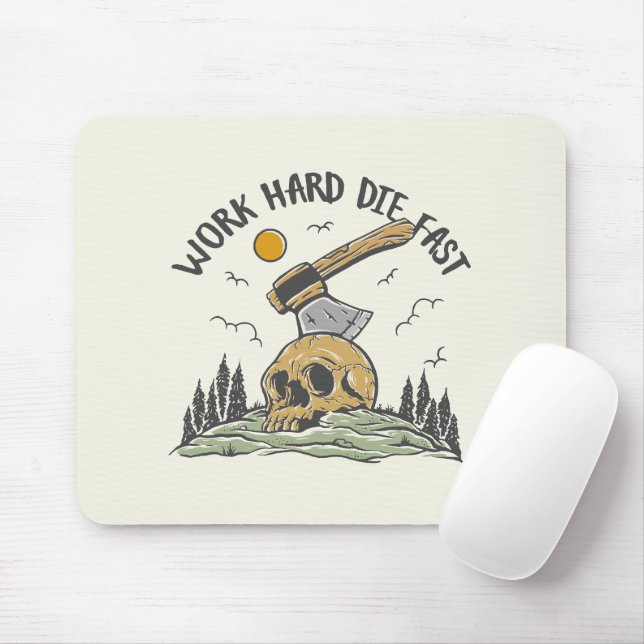 Work Hard Die Fast Skull Axe Mouse Pad (With Mouse)