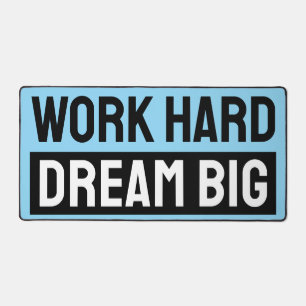 work hard dream big blue desk mat