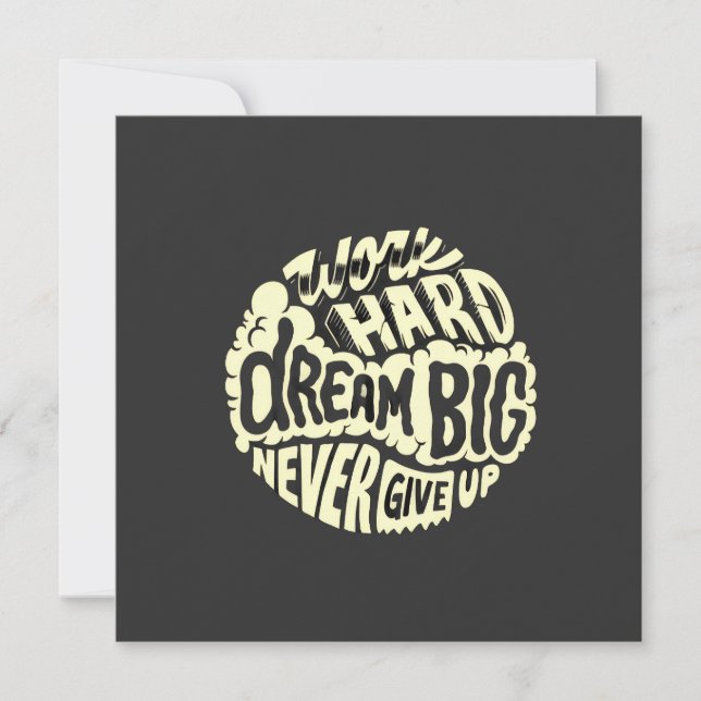 Work hard dream big  invitation (Front)
