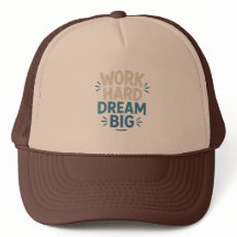 Work Hard Dream Big Motivational Quote Hat