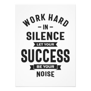 Work Hard In Silence - Let Success Make The Noise Photo Print