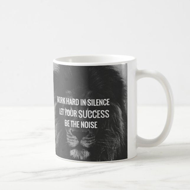 Work Hard In Silence - Motivational Coffee Mug (Right)