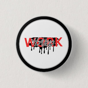 Work Hard Motivational 1 Inch Round Button