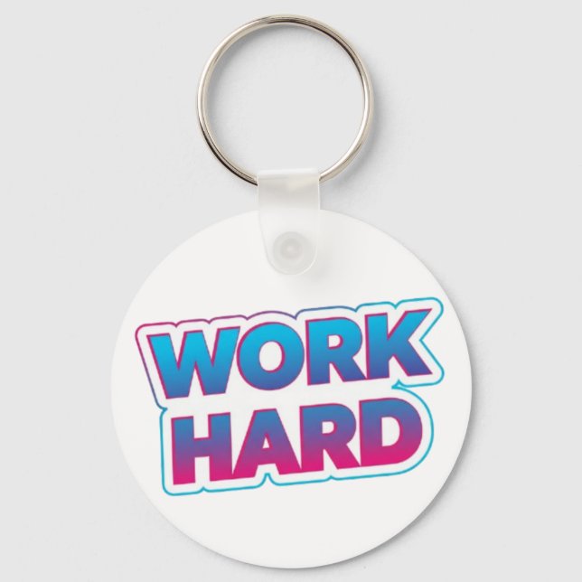 Work Hard Motivational Typography Quote Keychain (Front)