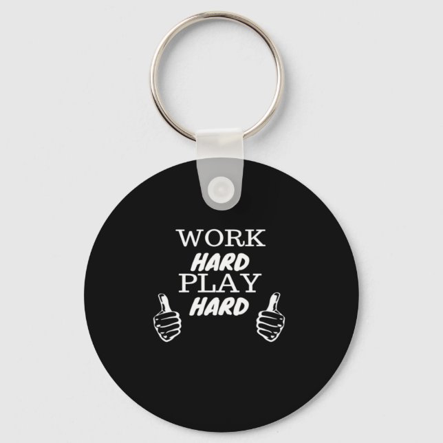 Work Hard Play Hard Black Background Fitted V-Neck Keychain (Front)