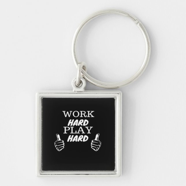 Work Hard Play Hard Black Background Fitted V-Neck Keychain (Front)