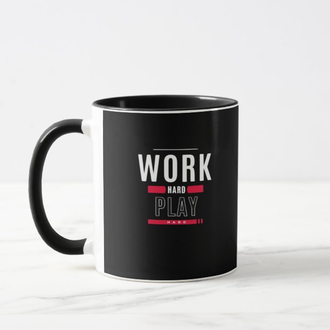 Work Hard Play Hard Classic Viral Mug (Left)