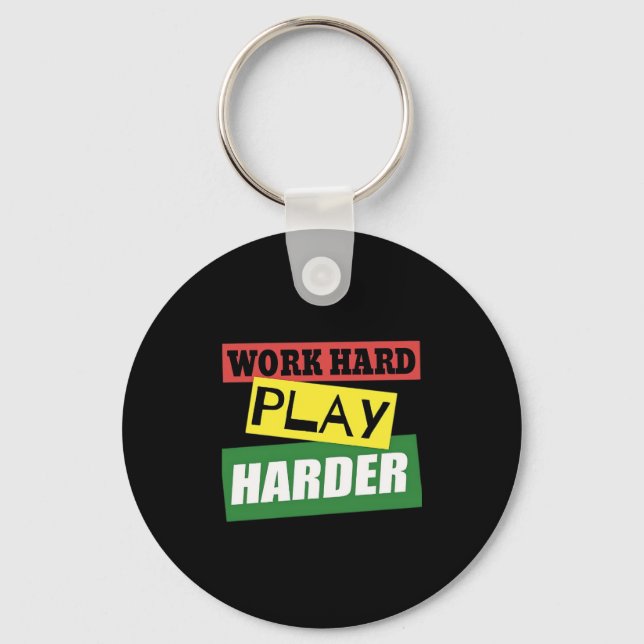 Work Hard Play Hard Essential Trend Keychain (Front)