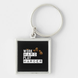 Work Hard Play Hard Funny Keychain
