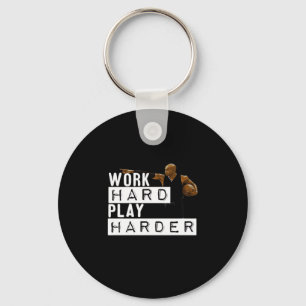 Work Hard Play Hard Funny Keychain