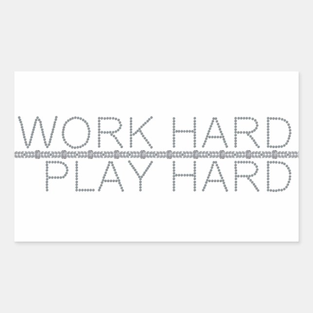 Work Hard, Play Hard Sticker (Front)