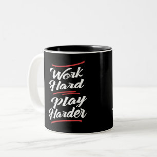 Work Hard Play Harder Two-Tone Coffee Mug