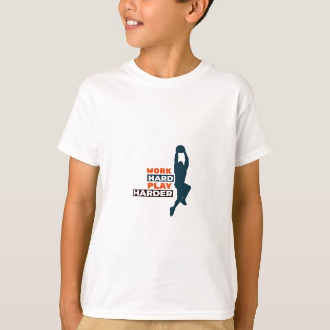Work Hard Play So Hard Basketball Player Classic T-Shirt (Front)