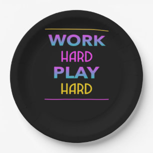 Work Hard Play so Hard Classic Trend Paper Plate